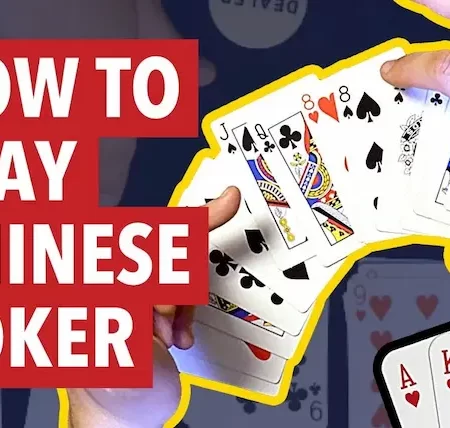 A detailed guide on how to play chinese poker for beginners!